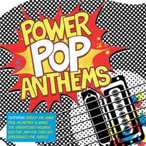 Various - Power Pop Anthems Album