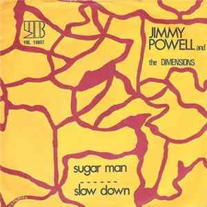 Jimmy Powell And The Dimensions - Sugar Man / Slow Down Album