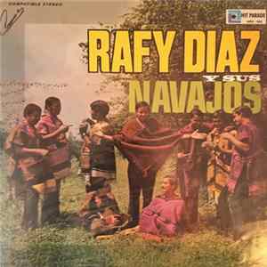 Rafy Diaz Y Sus Navajos - Rafy Diaz Y Sus Navajos Album