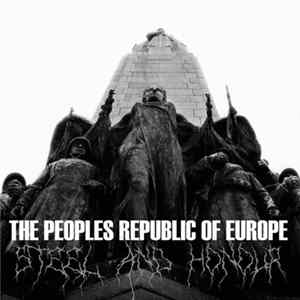 The Peoples Republic Of Europe - Steel And Honour Album