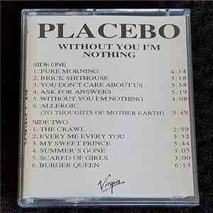 Placebo - Without You I'm Nothing Album
