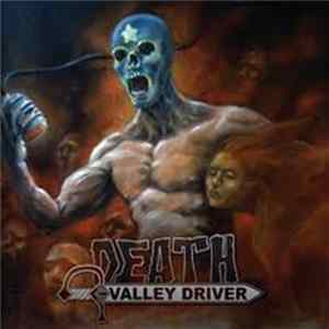 Death Valley Driver - Choke The River Album