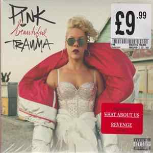 P!NK - Beautiful Trauma Album