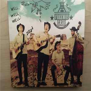 Freeway Cash - Well, well, well! Album