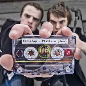 Karlatag - Platta O Plomo Ep Album