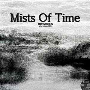 Munstrous - Mists Of Time Album