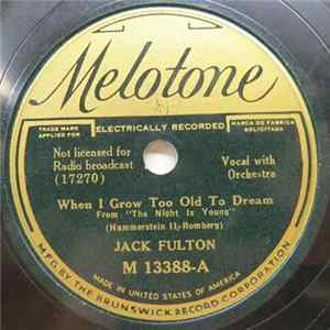 Jack Fulton - When I Grow Too Old To Dream / It's Easy To Remember Album