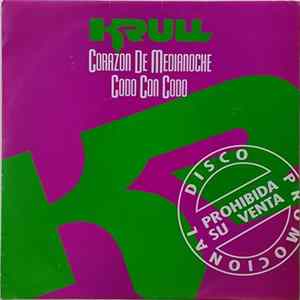 Krull - Corazón De Medianoche / Codo Con Codo Album