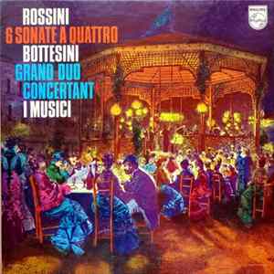Rossini / Bottesini ; I Musici - Complete Sonate A Quattro / Grand Duo Concertant Album