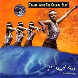 Various - Travel With The Global Beat! (Erdenklang Music Vol. IV) Album