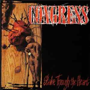 Congress - Stake Through The Heart Album