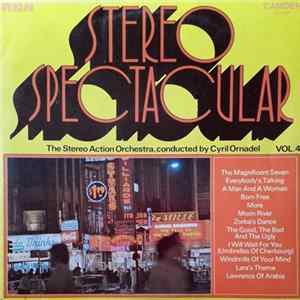 The Stereo Action Orchestra , Conducted By Cyril Ornadel - Stereo Spectacular Volume 4 Album