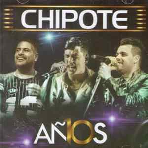 Chipote - 10 Años Album