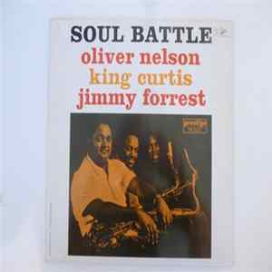 Oliver Nelson, King Curtis, Jimmy Forrest - Soul Battle Album