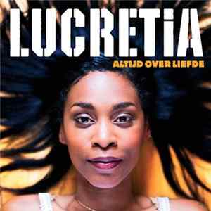 Lucretia - Altijd Over Liefde Album