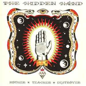 The Hidden Hand - Mother * Teacher * Destroyer Album