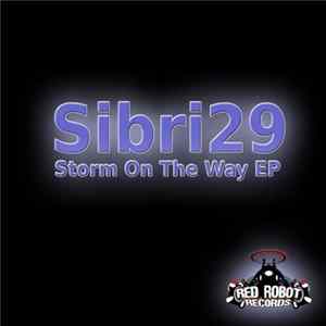 Sibri29 - Storm On The Way EP Album