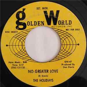 The Holidays - No Greater Love / Watch Out Girl Album