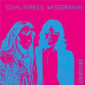 Schaltkreis Wassermann - Psychotron Album