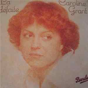 Caroline Grant - La Défaite Album
