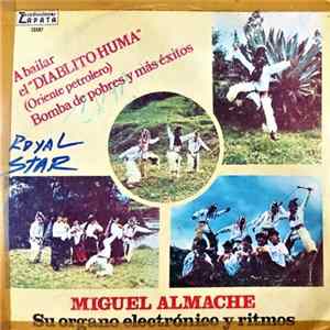 Miguel Almache - Bomba De Pobres - A Bailar El "Diablito Huma" Album