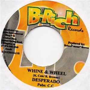 Desperado - Whine & Wheel Album