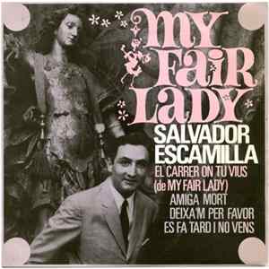 Salvador Escamilla - My Fair Lady Album