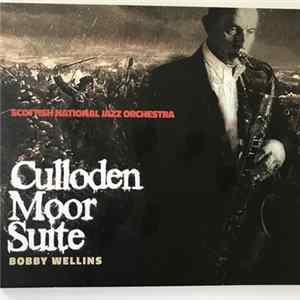 Bobby Wellins, Scottish National Jazz Orchestra - Culloden Moor Suite Album