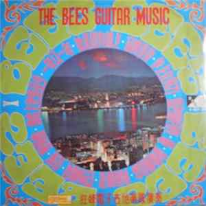 The Bees - The Bees Guitar Music = 狂蜂電子吉他樂隊演奏 Album