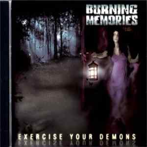 Burning Memories - Exercise Your Demons Album
