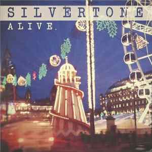 Silvertone - Alive Album