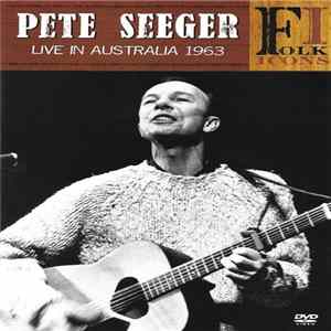 Pete Seeger - Live In Australia 1963 Album