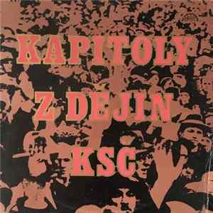 Various - Kapitoly Z Dějin KSČ Album