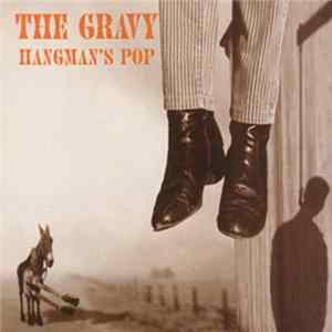 The Gravy - Hangman's Pop Album