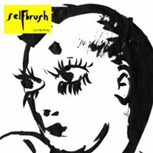 SelFbrush - For A New Mother Album