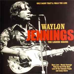 Waylon Jennings - Only Daddy That'll Walk The Line Album
