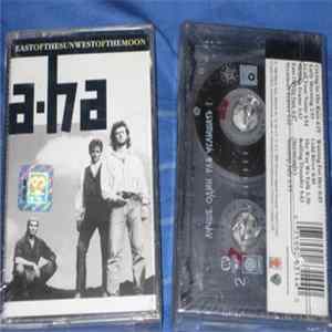 a-ha - East Of The Sun West Of The Moon Album