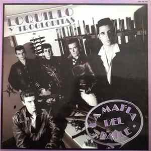 Loquillo Y Trogloditas - La Mafia Del Baile Album