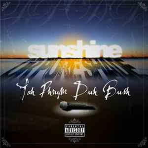 Tah Phrum Duh Bush - Sunshine or Pure Shade Album