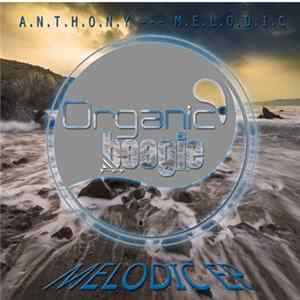 Anthony Melodic - Melodica Ep Album