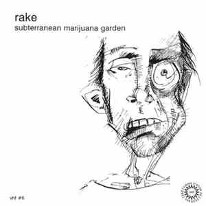 Rake - Subterranean Marijuana Garden / U.S. TV Album