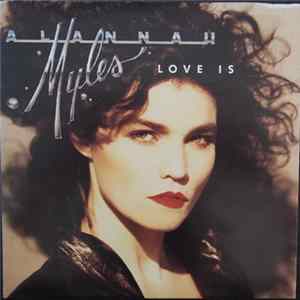 Alannah Myles - Love Is Album