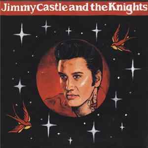 Jimmy Castle & The Knights - Jimmy Castle & The Knights Album