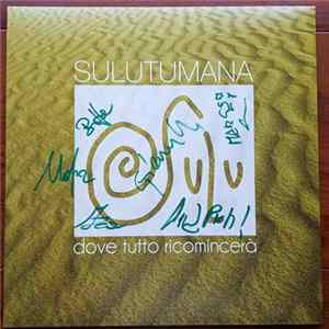 SULUTUMANA - Dove Tutto Ricomincer Album