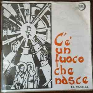 Gigi De Lazzaro, Paolo Rita, Paolo Marciani, Andrea Selloni - C'E' Un Fuoco Che Nasce Album