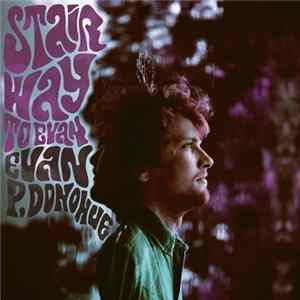 Evan P. Donohue - Stairway To Evan Album
