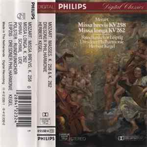 Mozart - Rundfunkchor Leipzig, Dresdner Philharmonie, Herbert Kegel - Missa Brevis KV 258 / Missa Longa KV 262 Album