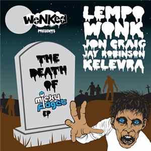 Various - The Death Of Micky Fidget Album