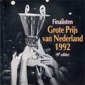 Various - Finalisten Grote Prijs Van Nederland 1992 (9e Editie) Album