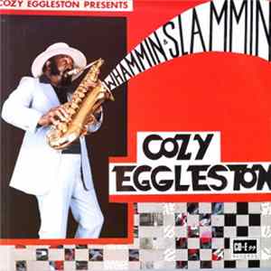Cozy Eggleston Quartet - Whammin & Slammin Album